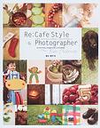 Re:Cafe Style Photographer
